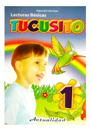 Lecturas Tucusito   Abc, 3ro, 4to Y  6to Grados