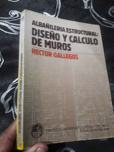 Libro Diseño Y Calculo De Muros Hector Gallegos