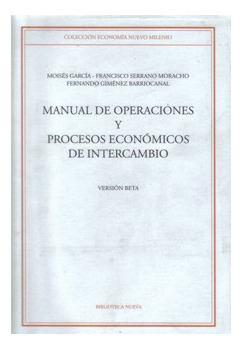 Manual De Operaciones Y Procesos Económicos De Intercambio