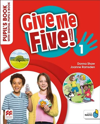 Give Me Five! 1 -     Pupil´s Book Pack With Navio App + Acc
