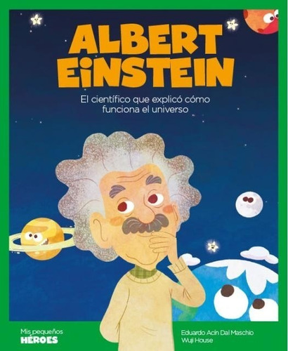 Mis Pequeños Héroes Albert Einstein Libro Infantil