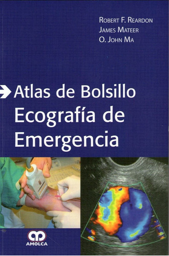 Atlas De Bolsillo  Ecografía De Emergencia - Reardon