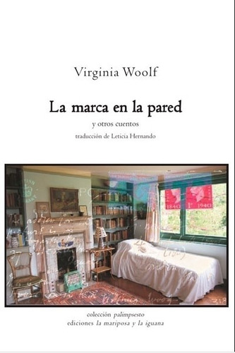 La Marca En La Pared Y Otros Cuentos - Virginia Woolf