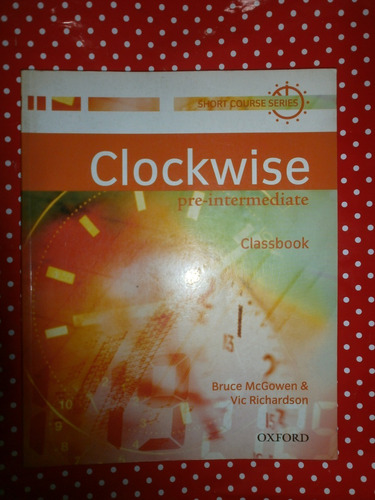 Clockwise Pre-intermediate Classbook Oxford Sin Uso! Exc Est