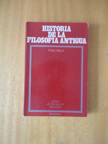 Libro Historia De La Filosofía Antigua Iñaki Igarza