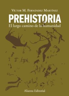 Prehistoria   El Largo Camino De La Humanidad