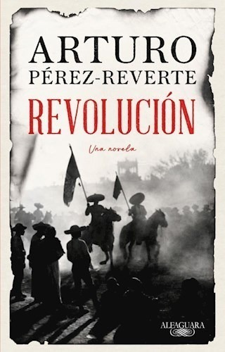 Libro Revolucion De Arturo Perez-reverte