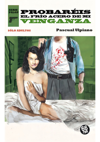 Probarãâis El Frãâo Acero De La Venganza, De Valle, Alberto. Editorial 66 Rpm Edicions, Tapa Blanda En Español