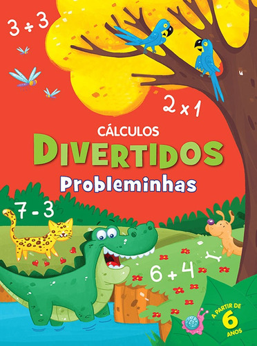 Probleminhas, de Cultural, Ciranda. Série Cálculos divertidos Ciranda Cultural Editora E Distribuidora Ltda. em português, 2016
