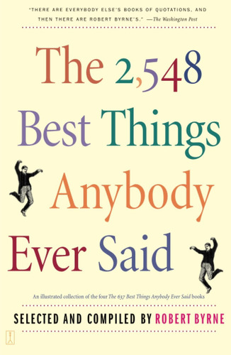 Libro:  The 2,548 Best Things Anybody Ever Said