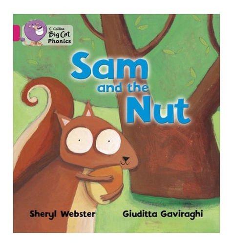 Sam And The Nut - Pink Band 1b - Big Cat Phonics Kel Edici*-