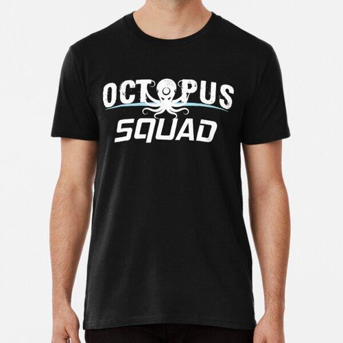 Remera Octopus Squad Amante De Los Pulpos Divertidos Algodon