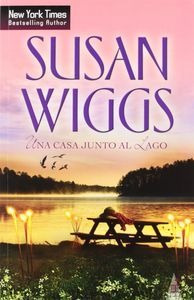 Libro Una Casa Junto Al Lago - Wiggs Susan