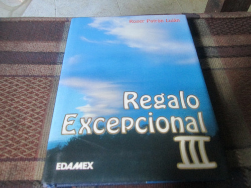 Regalo Excepcional Iii - Primera Edición 1998