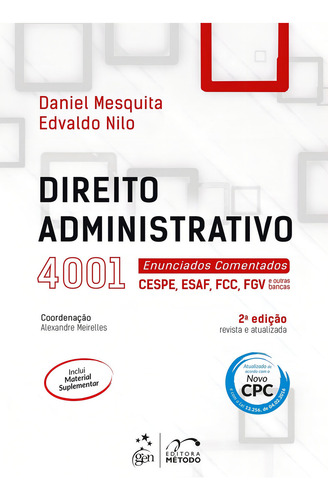 Direito Administrativo: 4001 Enunciados Comentados-cespe, Es, De Daniel Edvaldo Nilo; Mesquita. Editora Metodo - Grupo Gen, Capa Mole Em Português