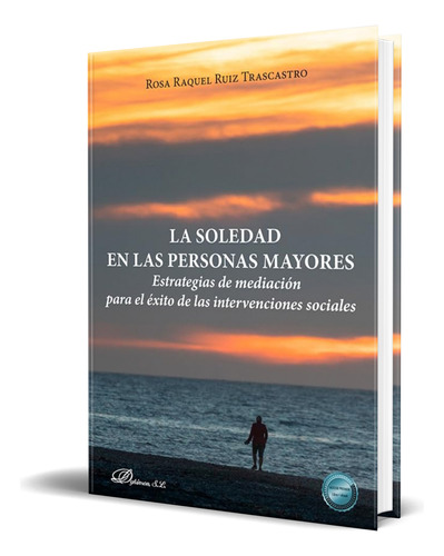 Libro La Soledad En Las Personas Mayores [ Original ] 