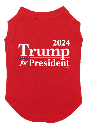 Trump For President  - Camisa Para Perro Republicano Maga C.