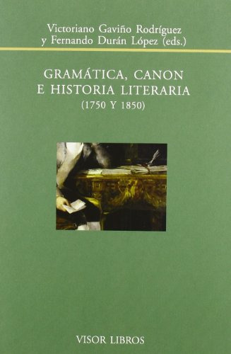 Libro Gramatica Canon E Historia Literaria De Gaviño V./dura