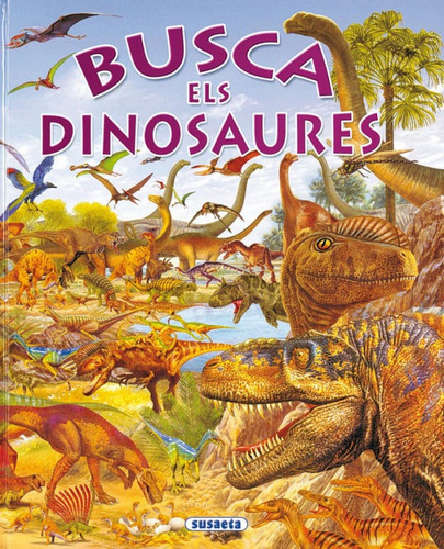 Busca Els Dinosaures (libro Original)