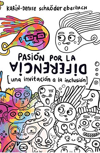 Libro : Pasion Por La Diferencia Una Invitacion A La...