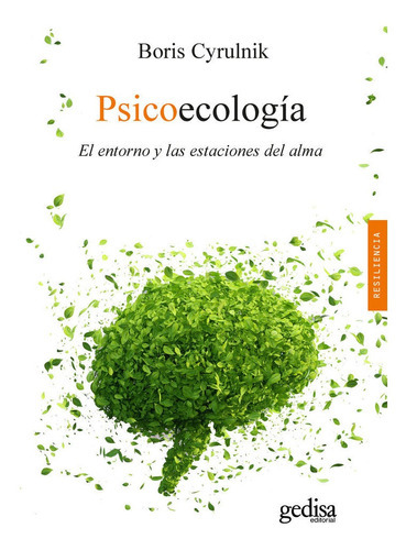 Psicoecologia, De Cyrulnik, Boris. Editorial Gedisa, Tapa Blanda En Español