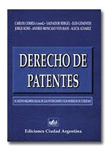 Derecho De Patentes - Kors, Genovesi Y Otros