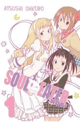 Book : Soul Eater Not, Vol. 1 (soul Eater Not, 1) -...