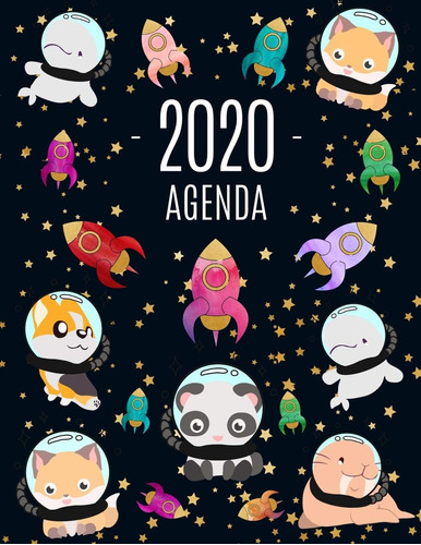 Libro: Animales Astronautas Agenda 2020: Planificador Semana