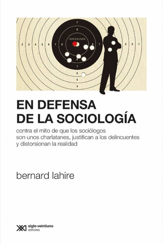 Libro En Defensa De La Sociología - Lahire Bernard
