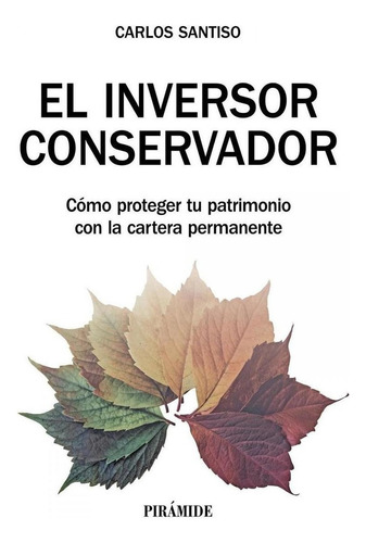 El Inversor Conservador / Santiso, Carlos