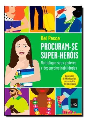 Procuram-se Super Heróis, De Bel Pesce. Editora Leya Em Português