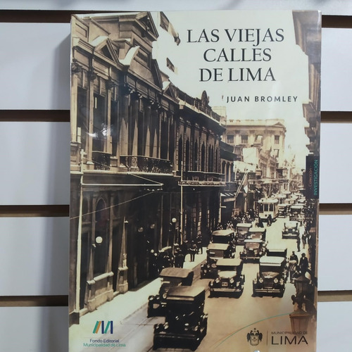 Las Viejas Calles De Lima