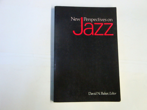 Jazz  -  Baker  -  New  Perspectives On  Jazz