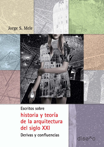 Escritos Sobre Historia Y Teoría De La Arquitectura Del S...