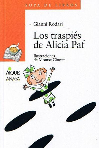 Traspies De Alicia Paz, Los - Sopa De Libros Naranja  8 Años