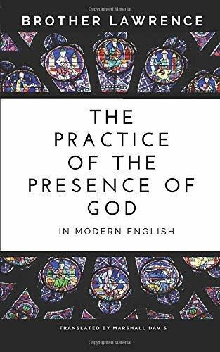 The Practice Of The Presence Of God In Modern Englis, De Lawrence, Brother. Editorial Independently Published En Inglés