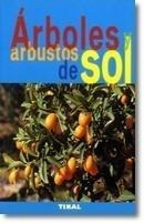 Arboles Arbustos De Sol (jardin Plantas)