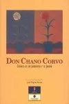 Comprar Don Chano Corvo Cronica De Un Jardinero Y Su Jardin - Alz...