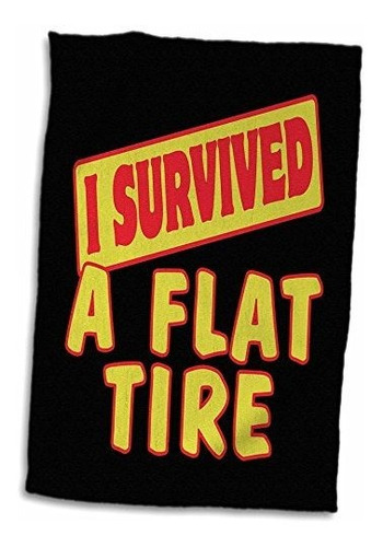3d Rose I Survived A Flat Tire Survial Pride And Humor Desig