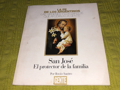 San José, El Protector De La Familia - Rocío Sueiro - Gente