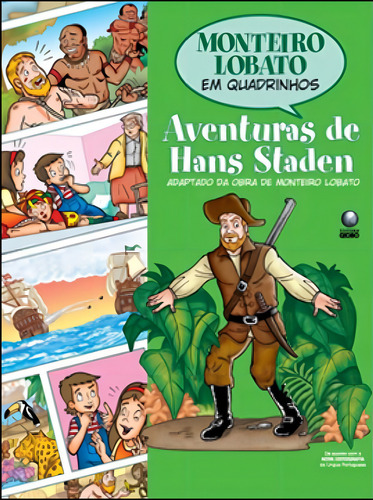 Monteiro Lobato Em Quadrinhos - Aventuras De Hans Staden