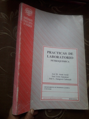 Libro Prácticas De Laboratorio Petroquímica D Arnal Zaragozá