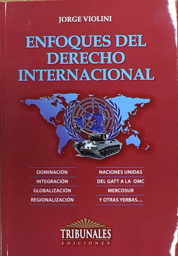 Enfoques Del Derecho Internacional - Violini, Jorge