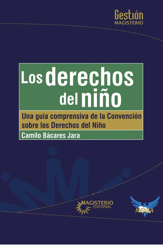 Los Derechos Del Niños - Bacares Jara, Camilo