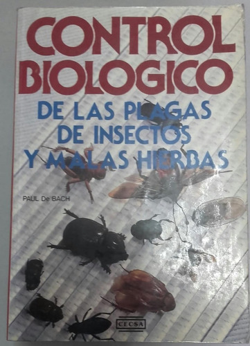 Control Biológico De Las Plagas De Insectos Y Malas Hierbas