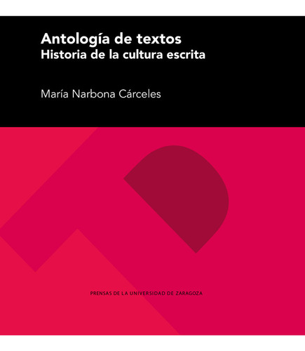 Libro Antologã­a De Textos. Historia De La Cultura Escrit...