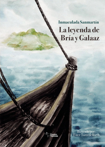 Libro La Leyenda De Bria Y Galaaz - Sanmartin Miguez, Inm...