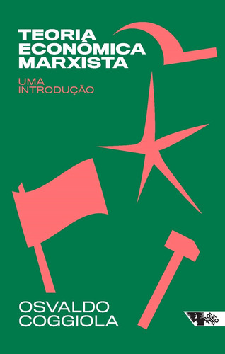 Teoria econômica marxista: Uma introdução, de Coggiola, Osvaldo. Editora Jinkings editores associados LTDA-EPP, capa mole em português, 2021