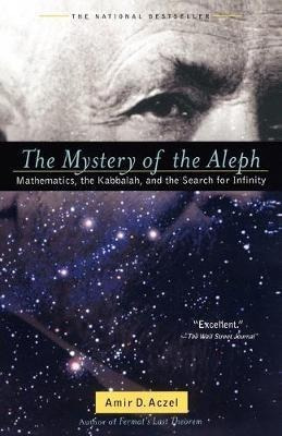 The Mystery Of The Aleph - Amir D. Azcel