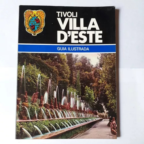 Villa D'este - Guia Ilustrada Tivoli